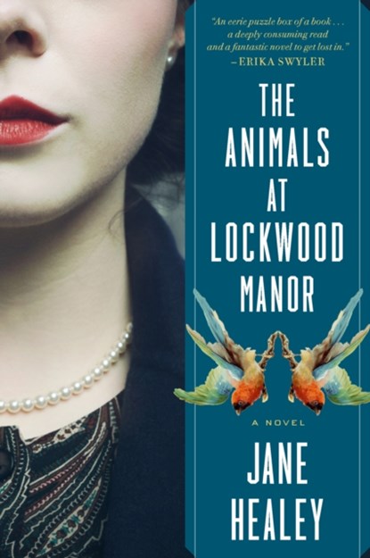 The Animals At Lockwood Manor, Jane Healey - Paperback - 9780358508656