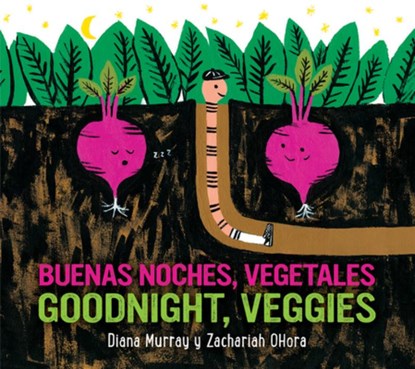 Goodnight, Veggies/Buenas Noches, Vegetales Board Book: Bilingual English-Spanish, Diana Murray - Gebonden - 9780358513179