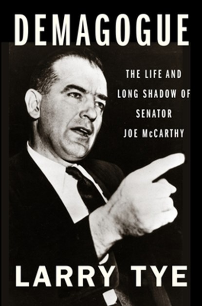 Demagogue, Larry Tye - Paperback - 9780358522485