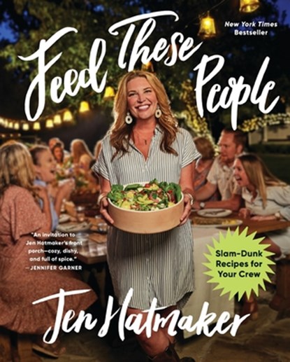 Feed These People, Jen Hatmaker - Gebonden - 9780358539148