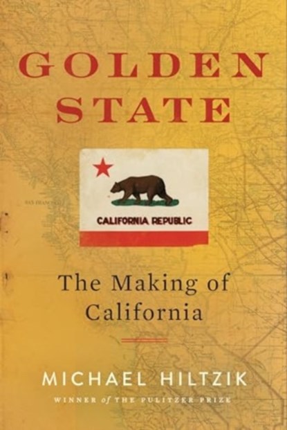 Golden State, Michael Hiltzik - Gebonden - 9780358539346