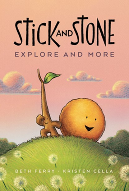 Stick and Stone Explore and More, Beth Ferry - Paperback - 9780358549345