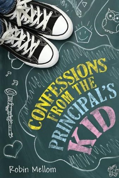 Confessions from the Principal's Kid, Robin Mellom - Paperback - 9780358554813