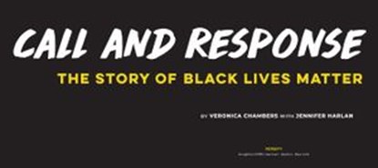 Call and Response: The Story of Black Lives Matter, Veronica Chambers - Ebook - 9780358573845