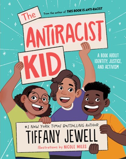The Antiracist Kid, Tiffany Jewell - Gebonden - 9780358629399