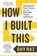 How I Built This, Guy Raz - Paperback - 9780358645580