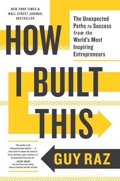 How I Built This, Guy Raz - Paperback - 9780358645580