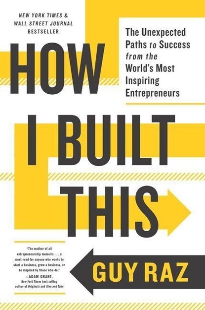 How I Built This, Guy Raz - Paperback - 9780358645580