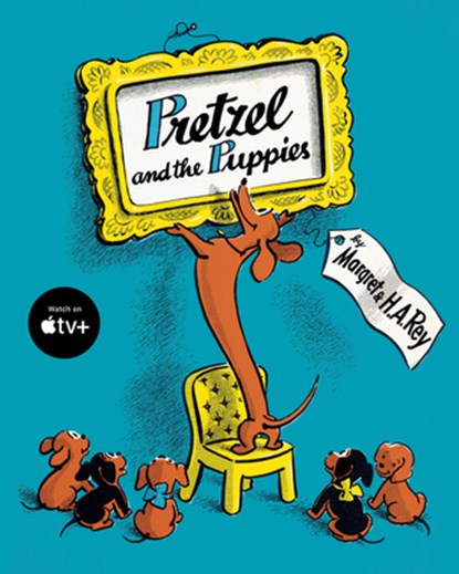 Pretzel and the Puppies, H. A. Rey ; Margret Rey - Paperback - 9780358659594