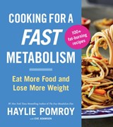 Cooking For A Fast Metabolism - Haylie Pomroy - 9780358681557