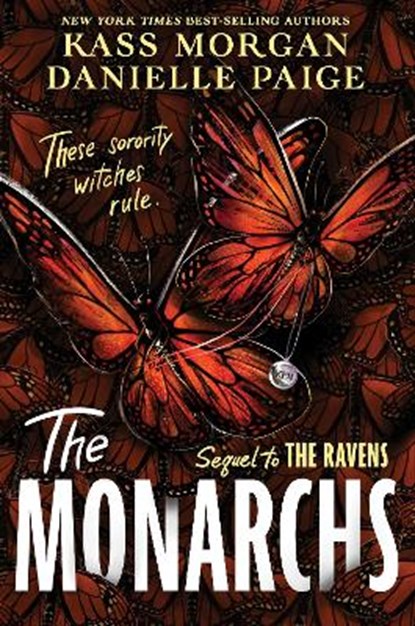 The Monarchs, Kass Morgan ; Danielle Paige - Paperback - 9780358732143