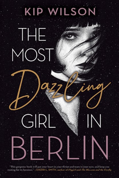 The Most Dazzling Girl in Berlin, Kip Wilson - Paperback - 9780358755326
