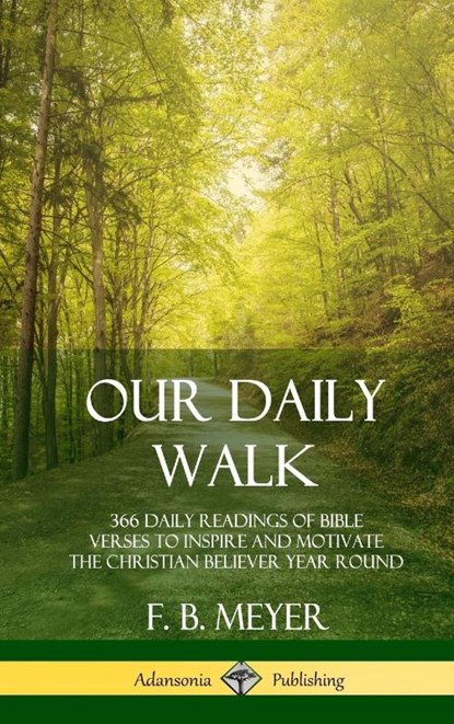 Our Daily Walk, F B Meyer - Gebonden - 9780359045099