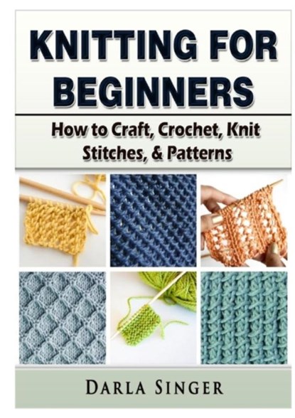Knitting for Beginners, Darla Singer - Paperback - 9780359157051
