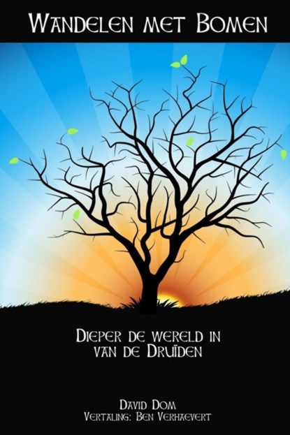 Wandelen met Bomen, New Order of Druids - Paperback - 9780359343706