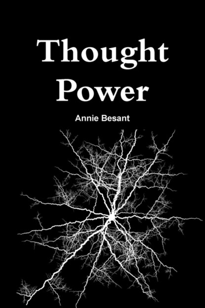 Thought Power, Annie Besant - Paperback - 9780359455775
