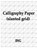 Calligraphy Paper (slanted grid), Rwg - Paperback - 9780359652914