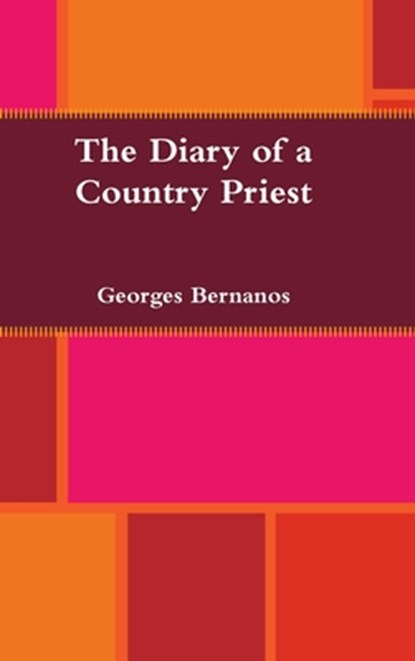 The Diary of a Country Priest, Georges Bernanos - Gebonden - 9780359804023