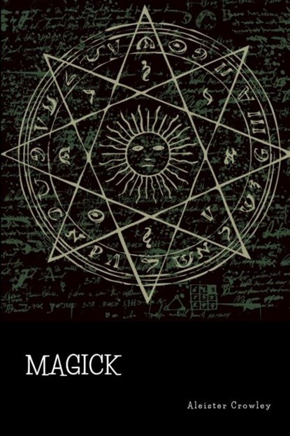 Magick, Aleister Crowley - Paperback - 9780359841585