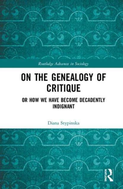 On the Genealogy of Critique, DIANA (LIVERPOOL HOPE UNIVERSITY,  UK) Stypinska - Gebonden - 9780367027063