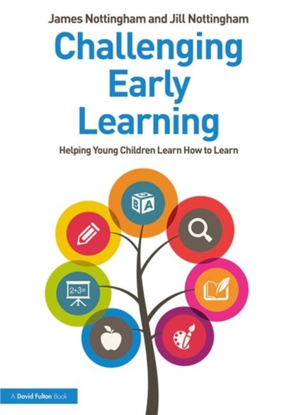 Challenging Early Learning, James Nottingham ; Jill Nottingham - Paperback - 9780367027650