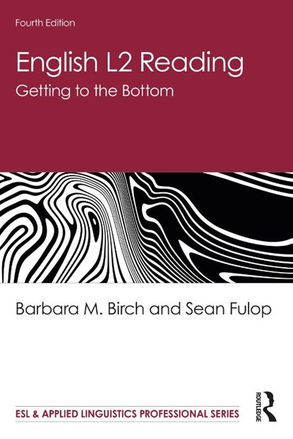 English L2 Reading, Barbara M. (California State University - Fresno Birch ; Sean Fulop - Paperback - 9780367027896