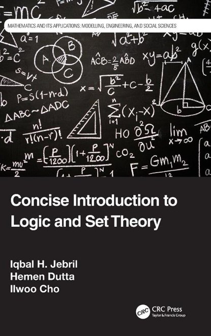 Concise Introduction to Logic and Set Theory, Iqbal H. (Associate Professor Jebril ; Hemen Dutta ; Ilwoo (St. Ambrose University) Cho - Gebonden - 9780367077952