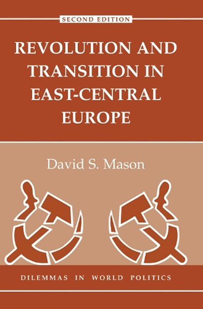 Revolution And Transition In East-central Europe, David Mason - Gebonden - 9780367096021