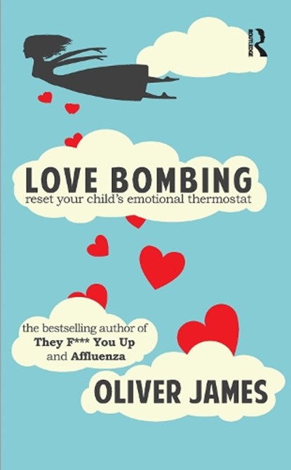 Love Bombing, Oliver James - Gebonden - 9780367101589