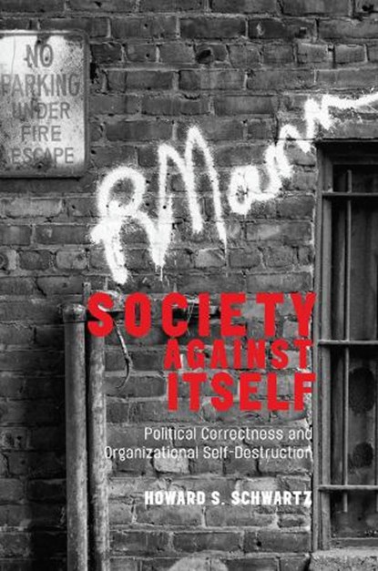 Society Against Itself, Howard S. Schwartz - Gebonden - 9780367106706