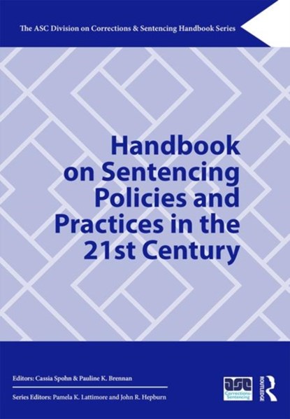 Handbook on Sentencing Policies and Practices in the 21st Century, Cassia Spohn ; Pauline Brennan - Gebonden - 9780367136499