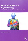 Using Spirituality in Psychotherapy | Alexandra Dent | 