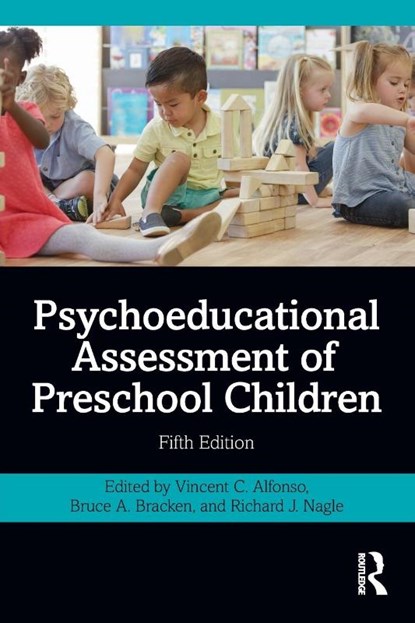 Psychoeducational Assessment of Preschool Children, Vincent C. Alfonso ; Bruce A. Bracken ; Richard J. (Appalachian State University) Nagle - Paperback - 9780367149529