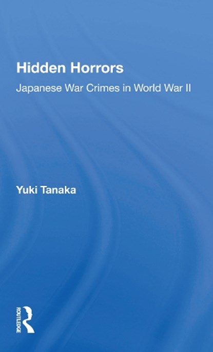 Hidden Horrors, Yuki Tanaka - Paperback - 9780367160029