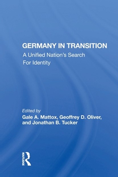 Germany in Transition, Gale A. Mattox - Paperback - 9780367165031