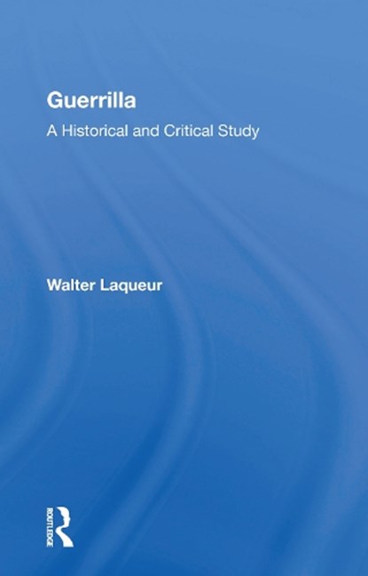 Guerrilla, Walter Laqueur - Paperback - 9780367166908