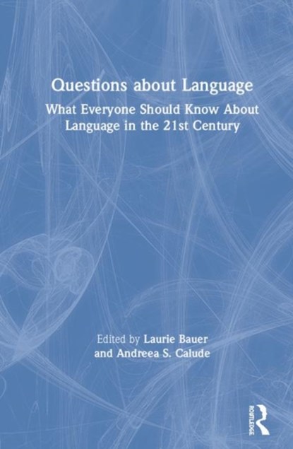 Questions About Language, Laurie Bauer ; Andreea S. Calude - Gebonden - 9780367175009