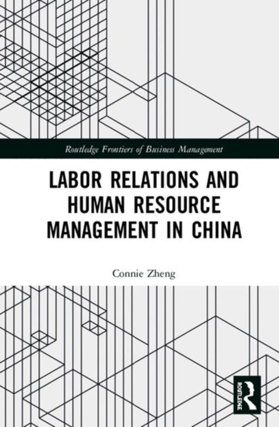Labor Relations and Human Resource Management in China