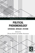 Political Phenomenology | Thomas (fernuniversitat In Hagen, Germany) Bedorf ; Steffen (fernuniversitat in Hagen, Germany) Herrmann | 