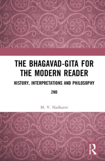 The Bhagavad-Gita for the Modern Reader, M. V. Nadkarni - Gebonden - 9780367197544