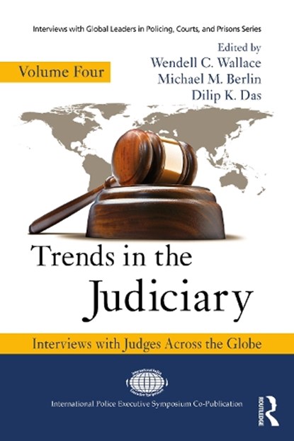 Trends in the Judiciary, Wendell C. Wallace ; Michael M. Berlin ; Dilip K. Das - Paperback - 9780367202613
