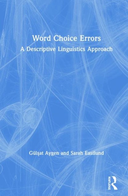 Word Choice Errors, Gulsat Aygen ; Sarah Eastlund - Gebonden - 9780367203832