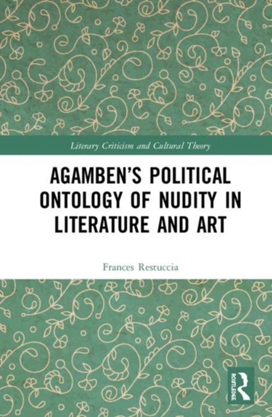 Agamben's Political Ontology of Nudity in Literature and Art