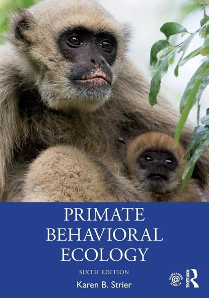 Primate Behavioral Ecology, Karen B. (University of Wisconsin-Madison Strier - Paperback - 9780367222888