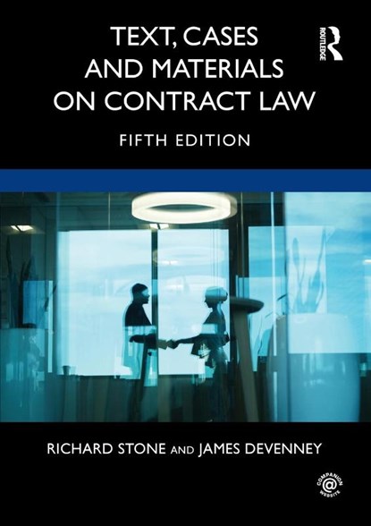 Text, Cases and Materials on Contract Law, Richard Stone ; James Devenney - Paperback - 9780367222956
