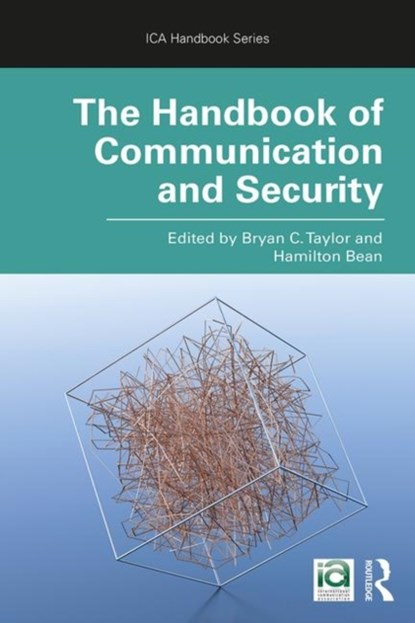 The Handbook of Communication and Security, Bryan C. Taylor ; Hamilton Bean - Paperback - 9780367226688
