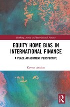 Equity Home Bias in International Finance | Kavous Ardalan | 