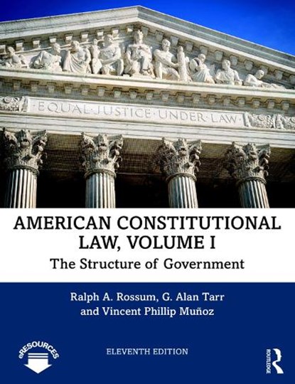 American Constitutional Law, Volume I, Ralph Rossum ; G. Alan Tarr ; Vincent Phillip Munoz - Paperback - 9780367233334