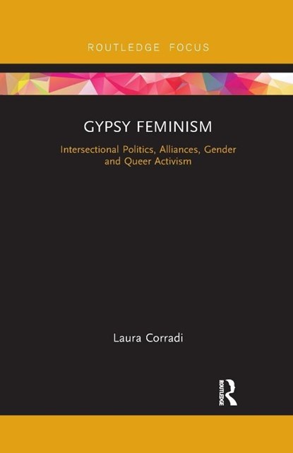 Gypsy Feminism, Laura (Universita Della Calabria Corradi - Paperback - 9780367233891
