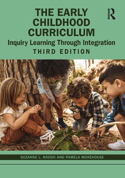 The Early Childhood Curriculum, Suzanne L. (Western Washington University Krogh ; Pamela Morehouse - Paperback - 9780367236113